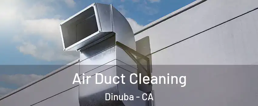  Air Duct Cleaning Dinuba - CA