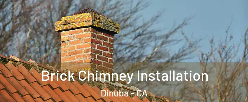  Brick Chimney Installation Dinuba - CA