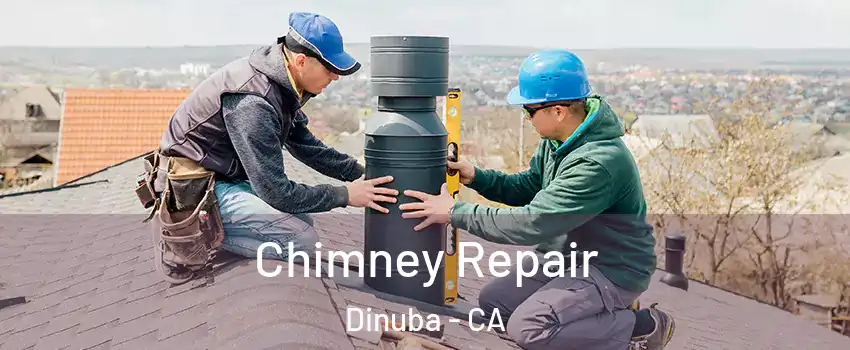  Chimney Repair Dinuba - CA