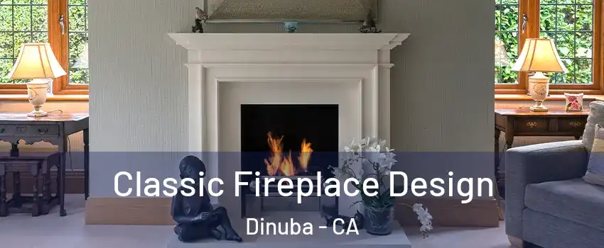  Classic Fireplace Design Dinuba - CA