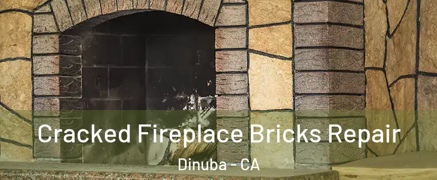  Cracked Fireplace Bricks Repair Dinuba - CA