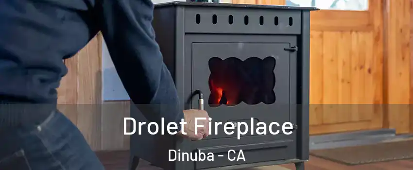  Drolet Fireplace Dinuba - CA