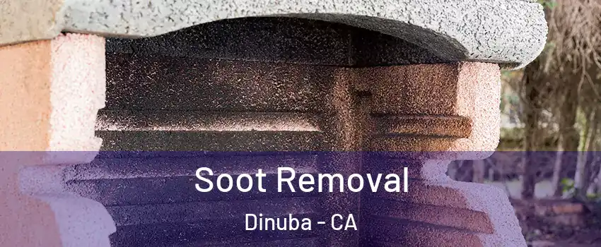  Soot Removal Dinuba - CA